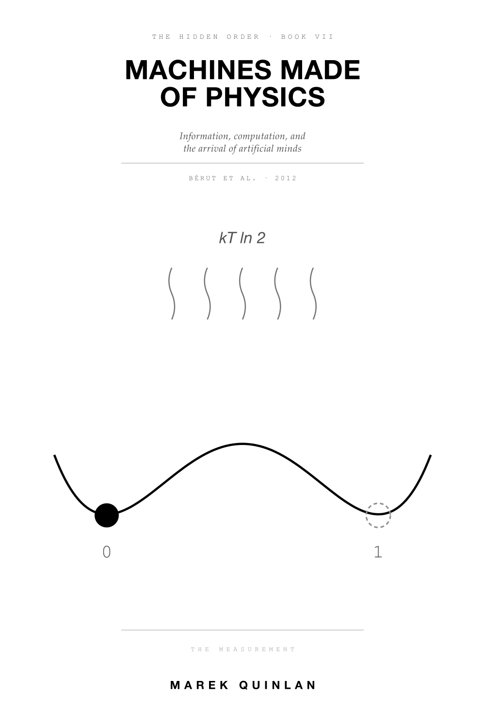 Cover of Machines Made of Physics by Marek Quinlan